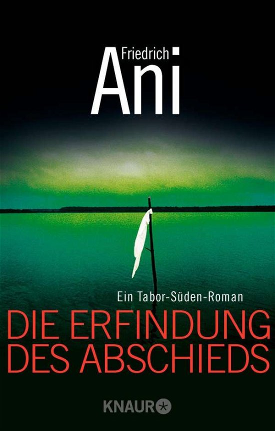Cover for Friedrich Ani · Knaur TB.51174 Ani.Erfindung.Abschied (Book)