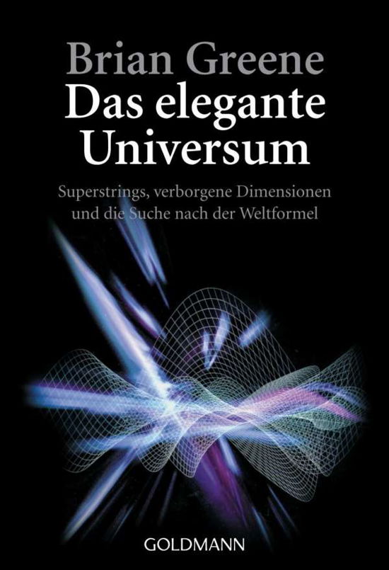 Cover for Brian Greene · Goldmann 15374 Greene.Elegante Univers. (Buch)