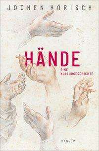 Cover for Hörisch · Hände (Book)