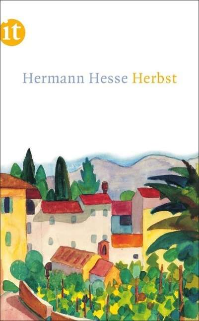 Cover for Hermann Hesse · Insel TB.4174 Hesse.Herbst (Bok)