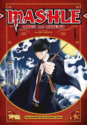 Mashle: Magic and Muscles 1 - Hajime Komoto - Kirjat - Carlsen - 9783551024749 - tiistai 2. elokuuta 2022