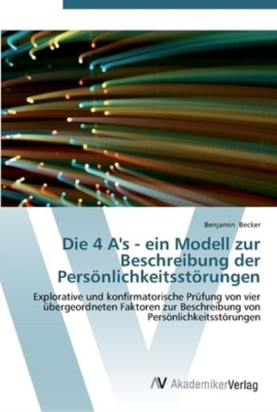 Cover for Becker · Die 4 A's - ein Modell zur Besch (Book) (2012)