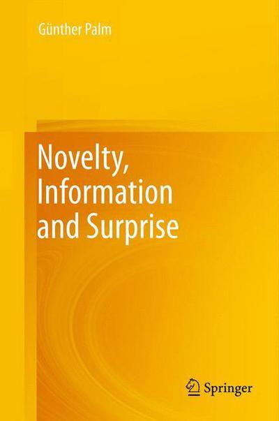 Cover for Gunther Palm · Novelty, Information and Surprise (Hardcover Book) [2012 edition] (2012)