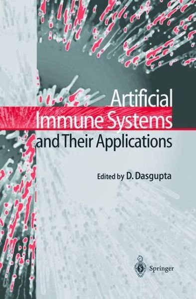Cover for Dipankar Dasgupta · Artificial Immune Systems and Their Applications (Paperback Book) (2014)