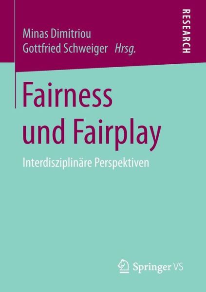 Cover for Minas Dimitriou · Fairness Und Fairplay: Interdisziplinare Perspektiven (Paperback Book) [2015 edition] (2015)