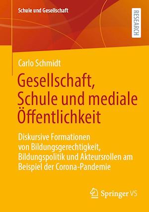 Cover for Carlo Schmidt · Gesellschaft, Schule und Mediale Öffentlichkeit (Book) (2025)