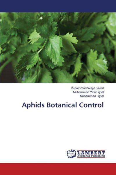 Cover for Muhammad Iqbal · Aphids Botanical Control (Paperback Book) (2014)