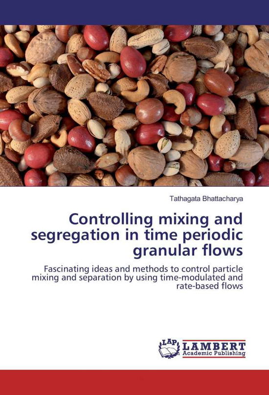 Cover for Bhattacharya · Controlling mixing and seg (Buch)