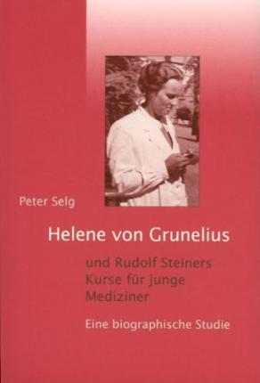 Cover for Peter Selg · Helene Von Grunelius (Book)