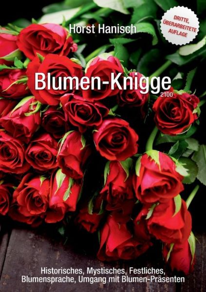 Cover for Horst Hanisch · Blumen-Knigge 2100 (Paperback Book) (2023)