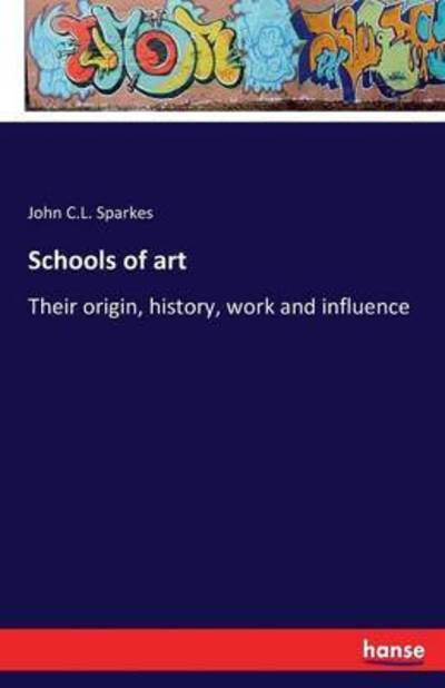 Cover for Sparkes · Schools of art (Buch) (2016)