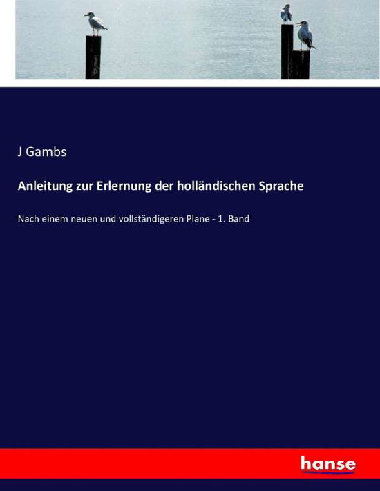 Cover for Gambs · Anleitung zur Erlernung der hollä (Book) (2016)