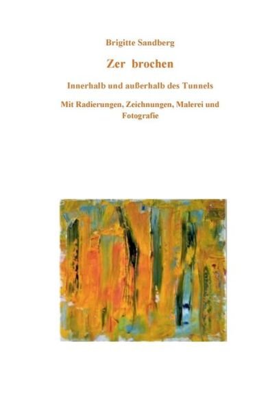 Cover for Sandberg · Zer brochen (Book) (2019)