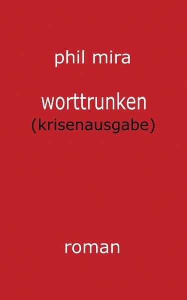 Cover for Mira · Worttrunken (Book) (2020)