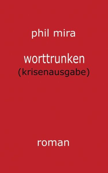 Cover for Mira · Worttrunken (Book) (2020)