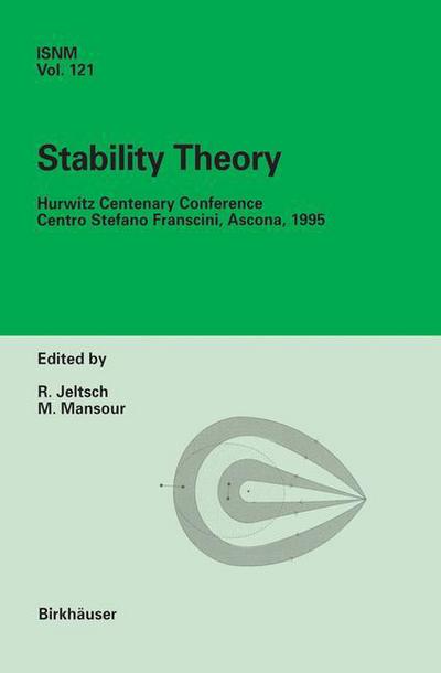 Cover for R Jeltsch · Stability Theory: Hurwitz Centenary Conference Centro Stefano Franscini, Ascona, 1995 - International Series of Numerical Mathematics (Hardcover Book) [1996 edition] (1996)