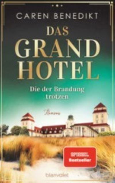 Cover for Caren Benedikt · Das Grand Hotel (Pocketbok) (2022)