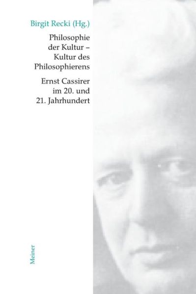 Philosophie Der Kultur - Kultur Des Philosophierens - Birgit Recki - Books - Felix Meiner - 9783787319749 - 2012
