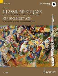 Klassik meets Jazz, Flöte+Klavier - Korn - Livros -  - 9783795718749 - 1 de abril de 2022