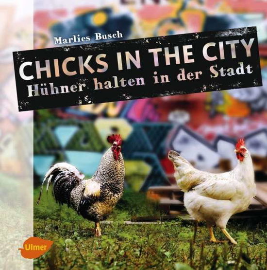 Cover for Busch · Chicks in the City (Book)