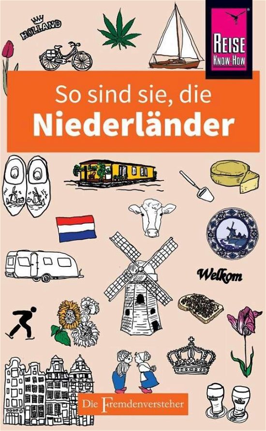So sind sie, die Niederländer - Bolt - Libros -  - 9783831728749 - 