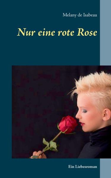 Cover for Isabeau · Nur eine rote Rose (Bog) (2020)