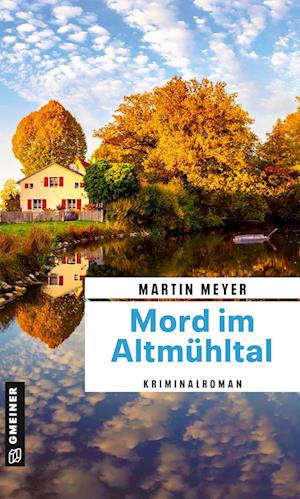 Cover for Martin Meyer · Mord im Altmühltal (Paperback Book) (2022)