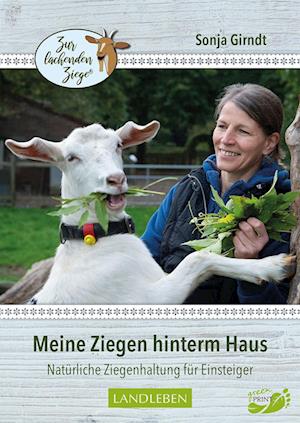 Cover for Sonja Girndt · Meine Ziegen hinterm Haus (Book) (2024)