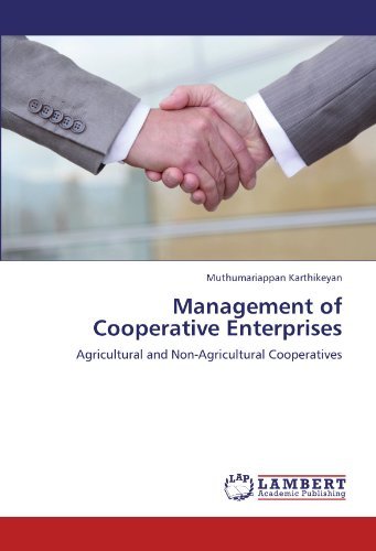 Cover for Muthumariappan Karthikeyan · Management of Cooperative Enterprises: Agricultural and Non-agricultural Cooperatives (Paperback Book) (2011)