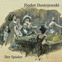 Cover for Dostojewskij · Der Spieler,CD (Book)