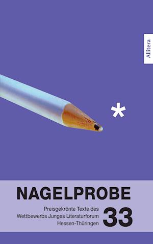Cover for Hessisches Ministerium für Wissenschaft und Kunst · Nagelprobe 33 (Paperback Book) (2017)