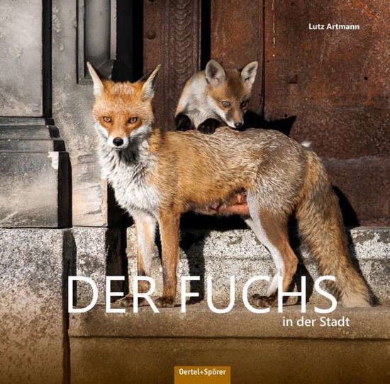 Cover for Artmann · Der Fuchs in der Stadt (Book)