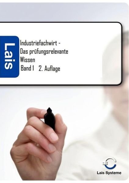 Cover for Thomas Padberg · Industriefachwirt - Das Prüfungsrelevante Wissen (Pocketbok) [German edition] (2011)
