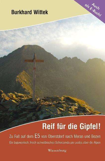 Cover for Wittek · Reif für die Gipfel! (Book)