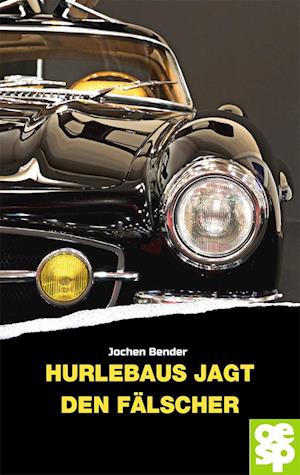 Cover for Jochen Bender · Hurlebaus jagt den Fälscher (Book) (2024)