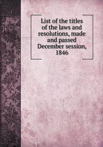 Cover for Maryland · List of the Titles of the Laws and Resolutions, Made and Passed December Session, 1846 (Paperback Book) (2013)