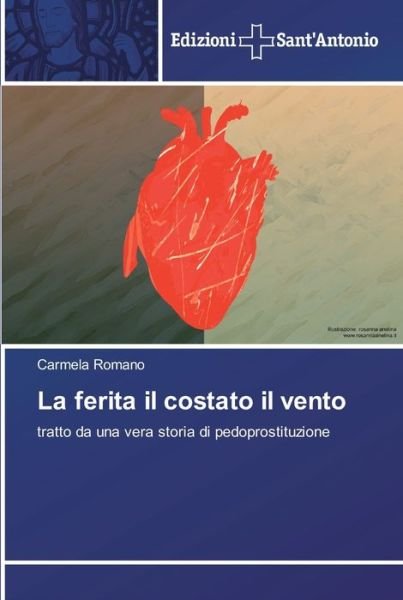 Cover for Romano · La ferita il costato il vento (Bok) (2018)