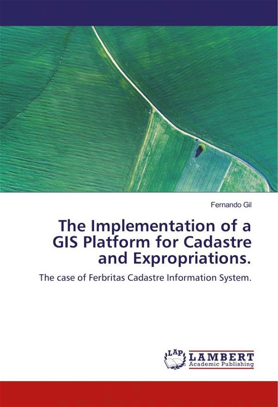 Cover for Gil · The Implementation of a GIS Platfor (Book)