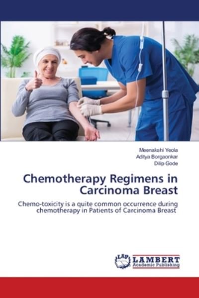 Cover for Yeola · Chemotherapy Regimens in Carcinom (Book) (2020)
