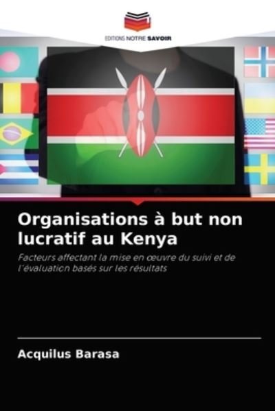 Cover for Acquilus Barasa · Organisations a but non lucratif au Kenya (Pocketbok) (2021)