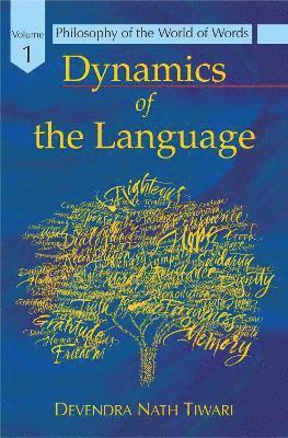 Cover for Devendra Nath Tiwari · Dynamics of the Language: Philosophy of the World (Gebundenes Buch) (2024)