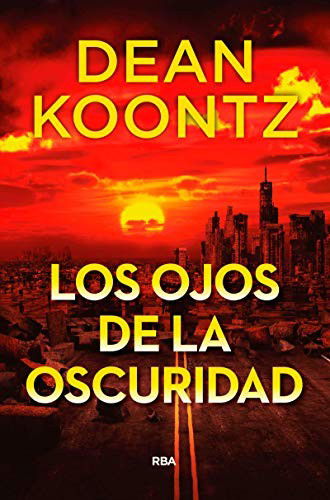 Cover for Dean Koontz · Los ojos de la oscuridad (Gebundenes Buch) (2020)