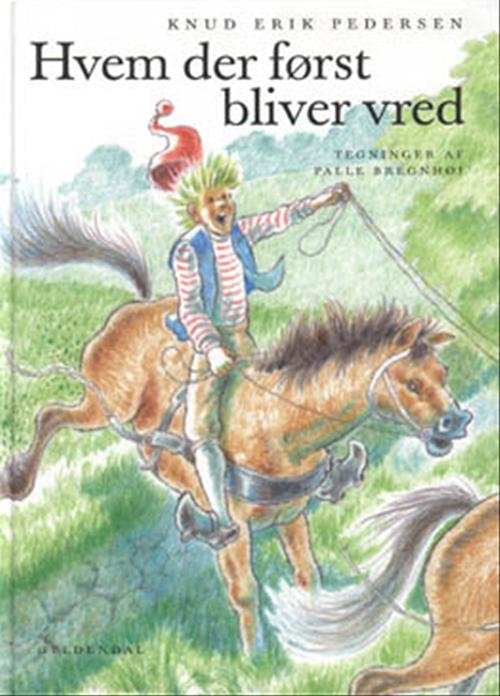 Cover for Knud Erik Pedersen · Hvem der først bliver vred (Gebundesens Buch) [1. Ausgabe] (2000)