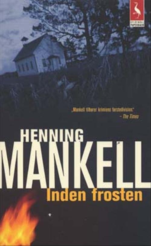 Cover for Henning Mankell · Gyldendals Paperbacks: Inden frosten (Paperback Bog) [2. udgave] (2004)