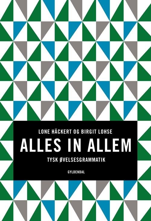 Cover for Birgit Lohse Lone Häckert · Alles in Allem (Sewn Spine Book) [2nd edition] (2020)