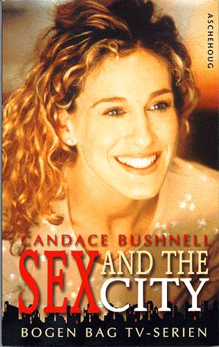 Cover for Candace Bushnell · Sex and the city (Sewn Spine Book) [2nd edition] (2002)