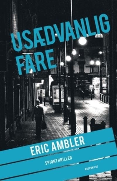 Cover for Eric Ambler · Usaedvanlig fare (Paperback Bog) (2016)