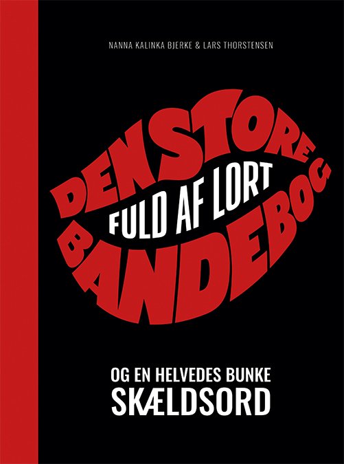 Cover for Nanna Kalinka Bjerke &amp; Lars Thorstensen · Den store bandebog (Hardcover Book) [1e uitgave] (2019)