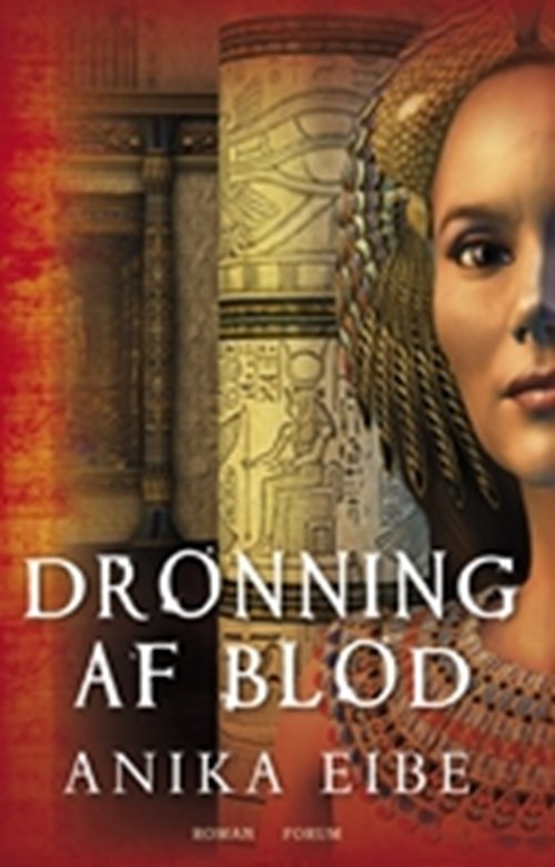 Cover for Anika Eibe · Dronning af blod (Bound Book) [1e uitgave] [Indbundet] (2007)