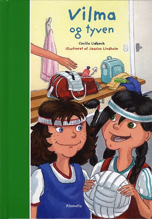 Cover for Cecilia Lidbeck · Vilma: Vilma og tyven (Bound Book) [1º edição] (2011)